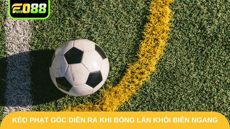 Kèo Phạt Góc Fo88 - Khám Phá Hình Thức Cá Cược Phụ Hấp Dẫn 2 Kèo phạt góc diễn ra khi bóng lăn khỏi biên ngang