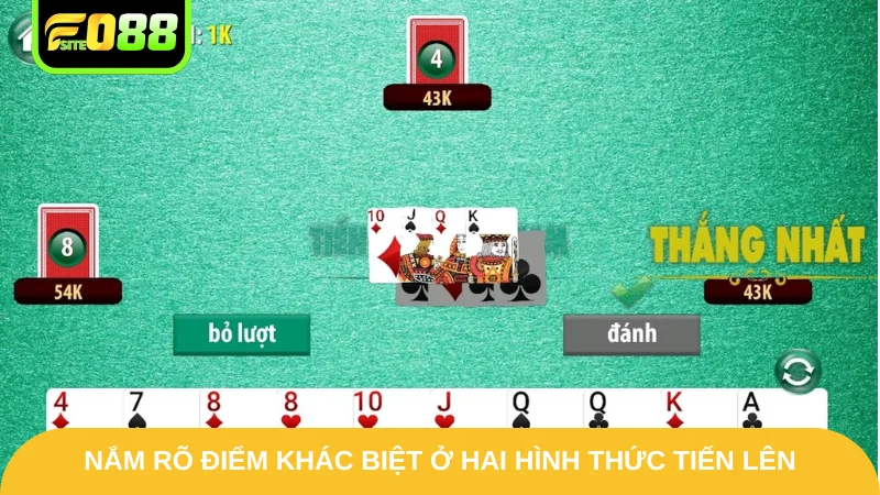 Đánh Bài Tiến Lên - Nguyên Tắc Chơi Xanh Chín Tại Fo88 4 Nắm rõ điểm khác biệt ở hai hình thức tiến lên